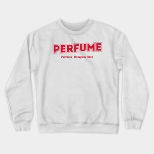 Perfume Crewneck Sweatshirt